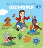 Minu klassikalise muusika Beethoven